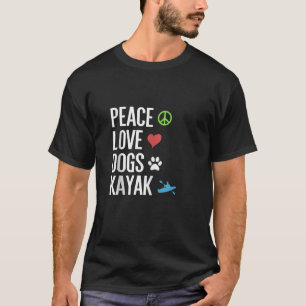 Camiseta Regalos para kayakista Ropa de kayak Apparel Perro