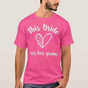 Camiseta Regalos para Novia Regalos que esta Novia Ama a su
