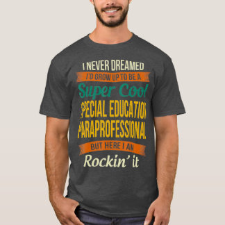 Camiseta Regalos Paraprofesionales de Educación Especial