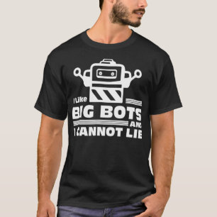 Camiseta Regalos Robóticos Me Gustan Los Bots Grandes Y No 