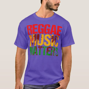 Camiseta Reggae Music Matters