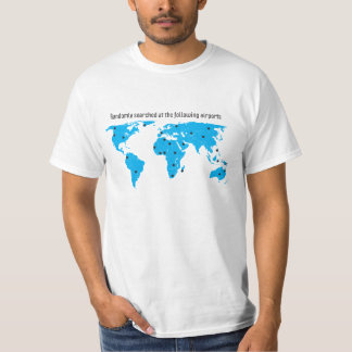 Camiseta Registrado aleatoriamente en los siguientes aeropu