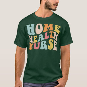 Camiseta Registro de Enfermería de Atención a Casa de Enfer