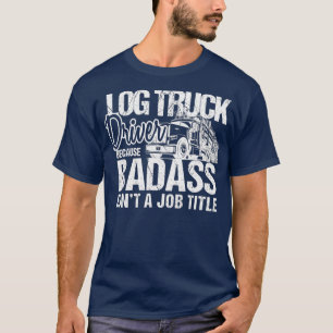 Camiseta Registro del controlador del camión de troncos de 