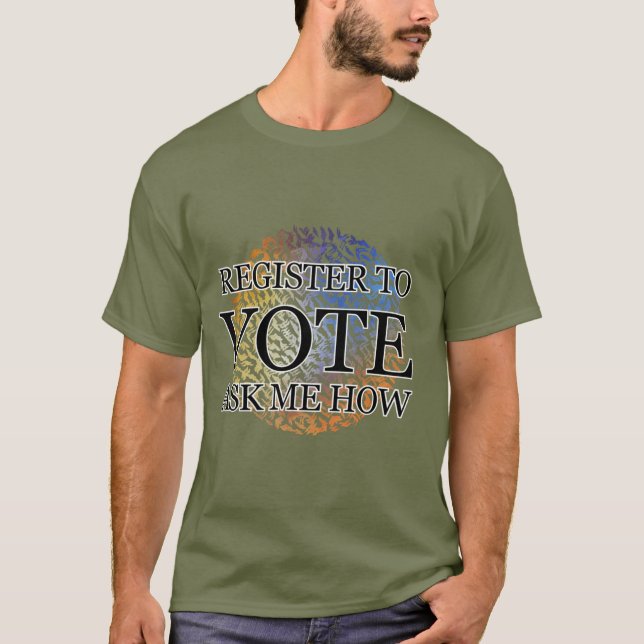 CAMISETA REGISTRO PARA VOTAR PREGUNTARME CÓMO (Anverso)