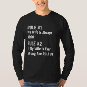Camiseta Regla #1 Mi Esposa Siempre Tiene Razón - Divertido