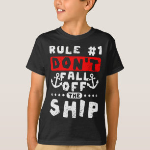 Camiseta Regla 1 No caigan en el crucero divertido