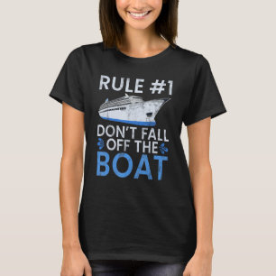 Camiseta Regla #1: No caigan en el crucero familiar