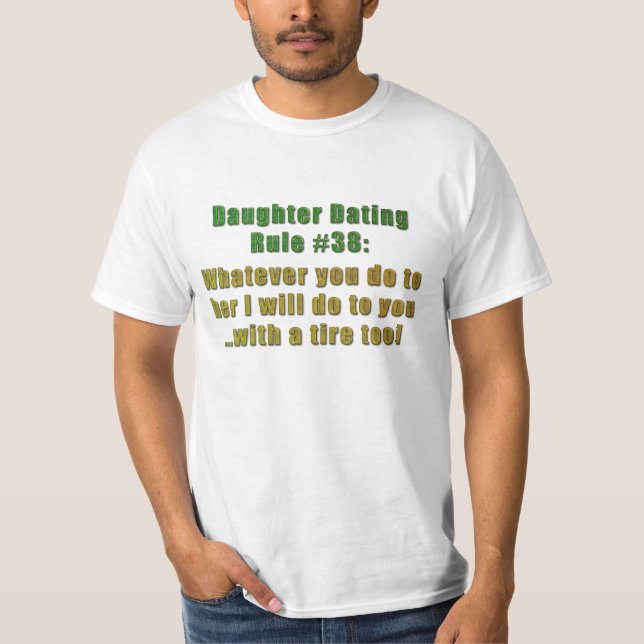 Camiseta Regla de citas para hijas #38 (Anverso)