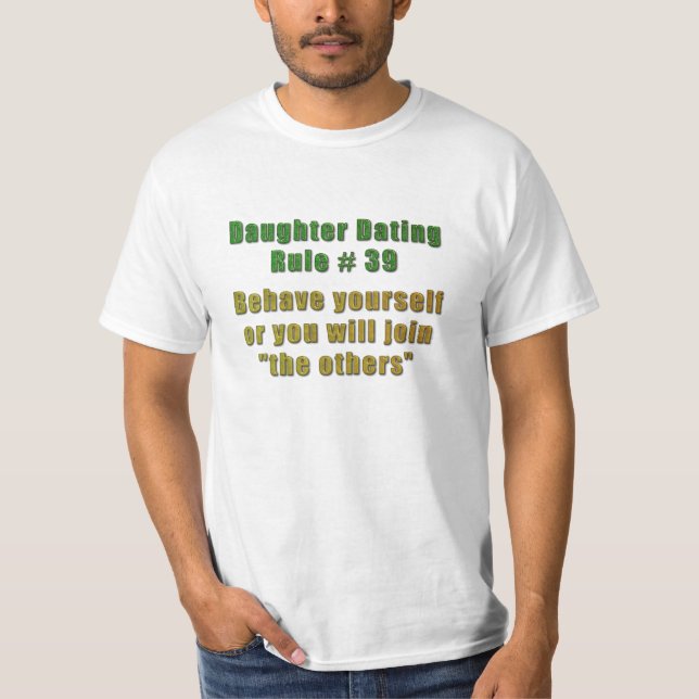 Camiseta Regla de citas para hijas #39 (Anverso)