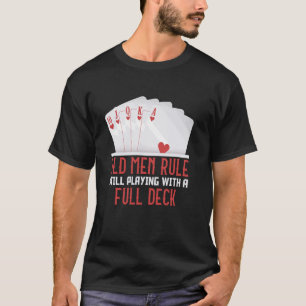 Camiseta REGLA DE HOMBRES ANTIGUOS DEL jugador DE póquer TO
