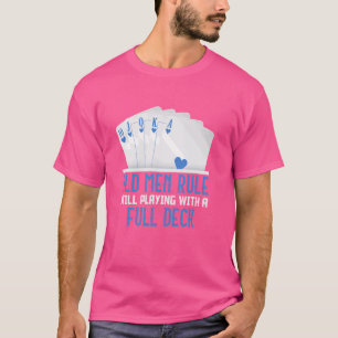 Camiseta REGLA DE HOMBRES ANTIGUOS DEL jugador DE póquer TO