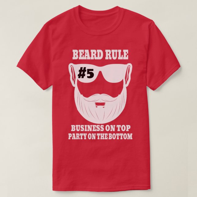 Camiseta Regla De La Barba 5 Negocios Sobre El Fiesta Super (Diseño del anverso)