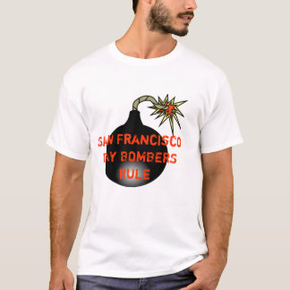 Camiseta REGLA de los BOMBARDEROS de San Francisco Bay