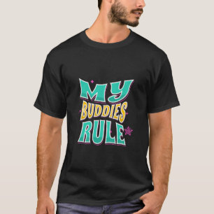 Camiseta Regla de mis amigos: ¡Celebren la amistad con esti