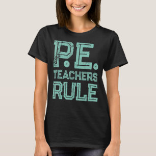 Camiseta Regla de profesor de educación física PE