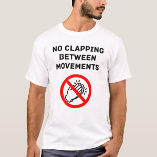 Camiseta Regla Divertida de Música Clásica SIN APLAUSOS Tex
