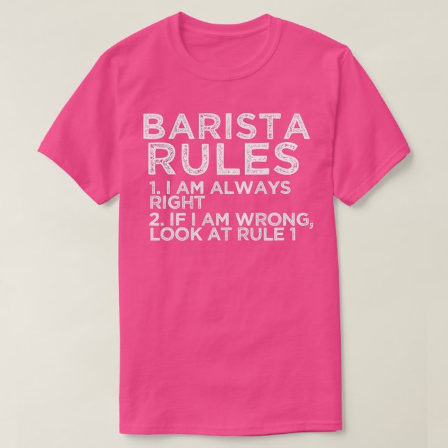 Camiseta Reglas Baristas 1 Siempre tengo razón 2 Si me equi (Diseño del anverso)