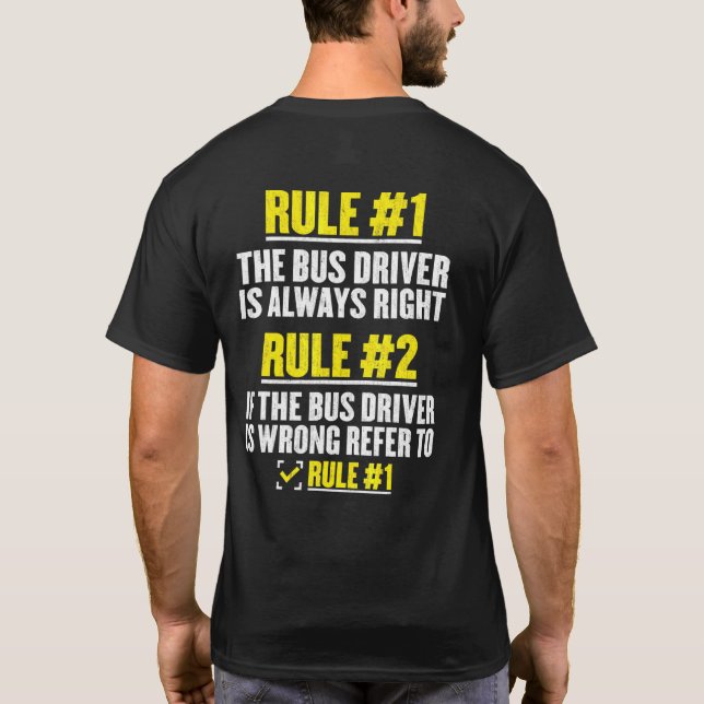 Camiseta Reglas De Conductores De Autobús Escolares Conduct (Reverso)