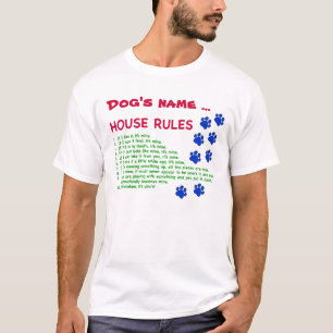 Camiseta Reglas de la Casa del Perro - reglas para vivir