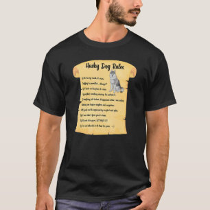 Camiseta Reglas del perro Husky Siberiano Dueño de mascotas
