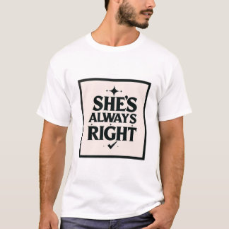 Camiseta Reglas Divertidas de Relación - Ella Siempre Tiene