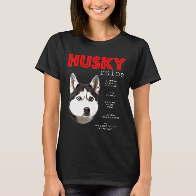 Camiseta Reglas divertidas para el propietario de un Husky  (Anverso)