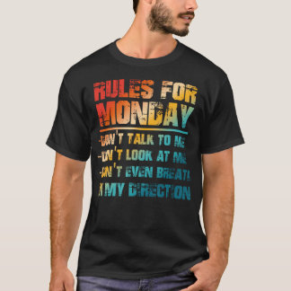 Camiseta Reglas Para El Lunes No Hables Mírame