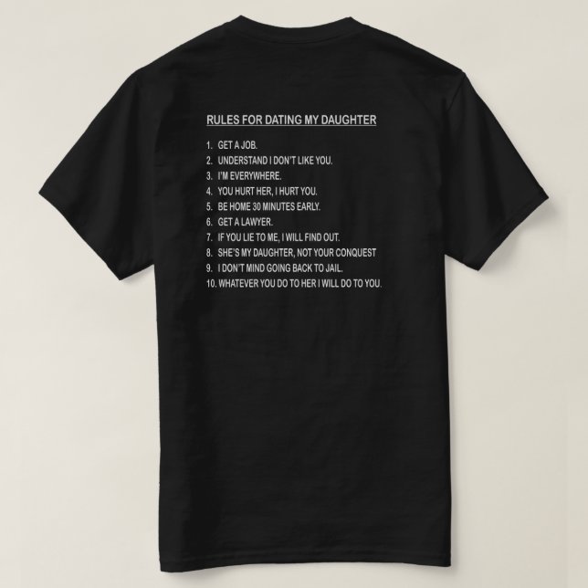 CAMISETA REGLAS PARA SALIR A MI HIJA (Reverso del diseño)