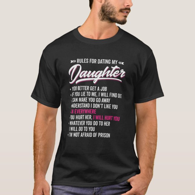Camiseta Reglas Para Salir Con El Humor De Mi Hija (Anverso)