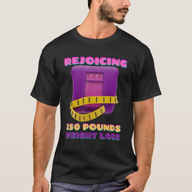 Camiseta Regocijo 250 libras Pérdida de peso (Anverso)