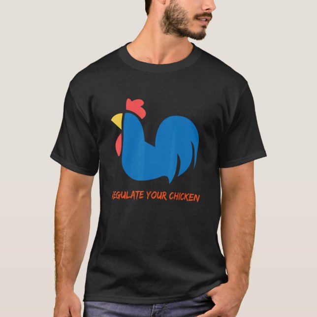 Camiseta Regula tus derechos reproductivos de gallos de pol (Anverso)