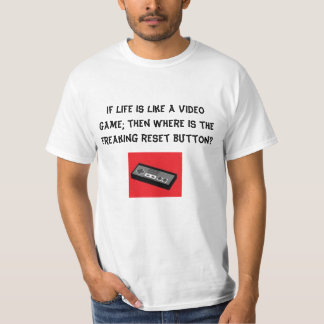 Camiseta regulador del juego, si la vida es como un