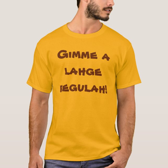 Camiseta Regulah de Lahge (Anverso)