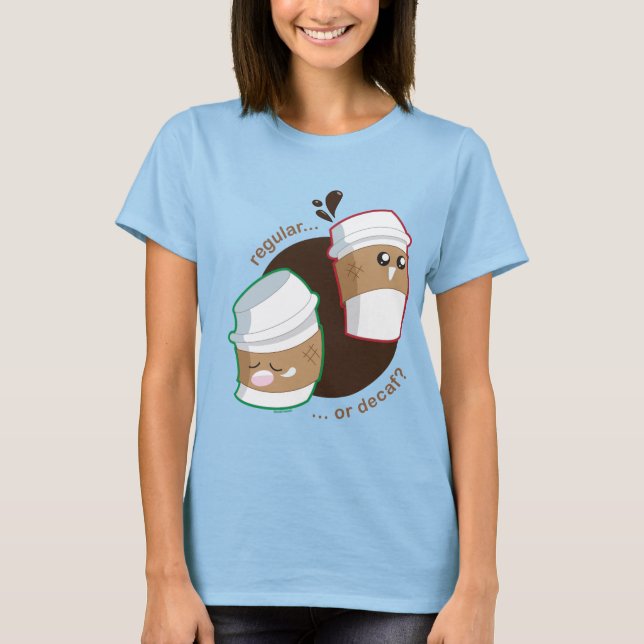 Camiseta ¿Regular o Decaf? (Anverso)