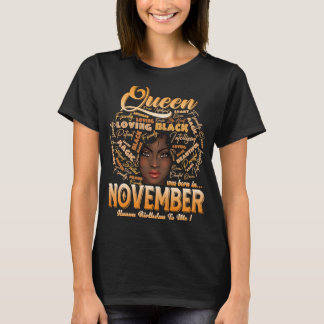 Camiseta Reina Chica De Mujeres Nació En Noviembre Feliz Na