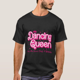 Camiseta Reina Danzante Joven Y Dulce Sólo 17 Gir De Cumple