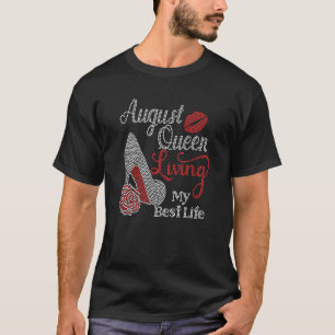 Camiseta Reina de Agosto Viviendo Mi Mejor Vida Zapato Rhin