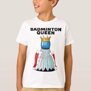 Camiseta Reina de Badminton _ Chicas Camisas Badminton _ Mu