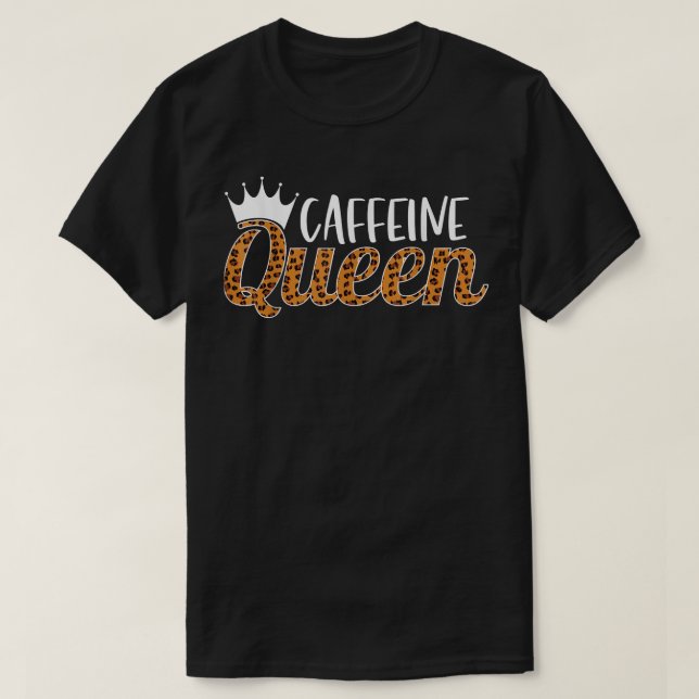 Camiseta Reina de cafeína (Diseño del anverso)