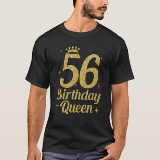 Camiseta Reina de Cumpleaños de Mujeres 56 Reina de Cumplea