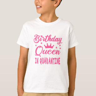 Camiseta Reina de cumpleaños en cuarentena
