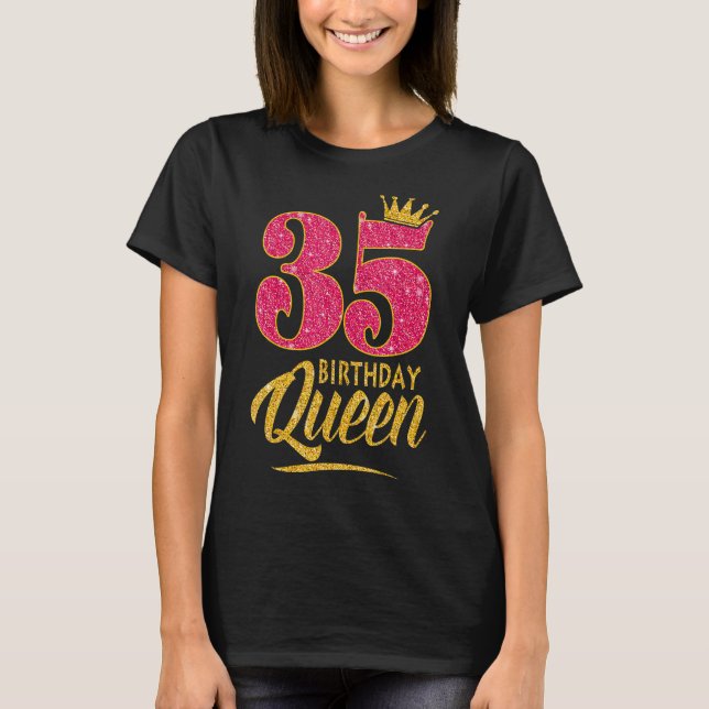 Camiseta Reina de cumpleaños número 35 años de edad Chica c (Anverso)