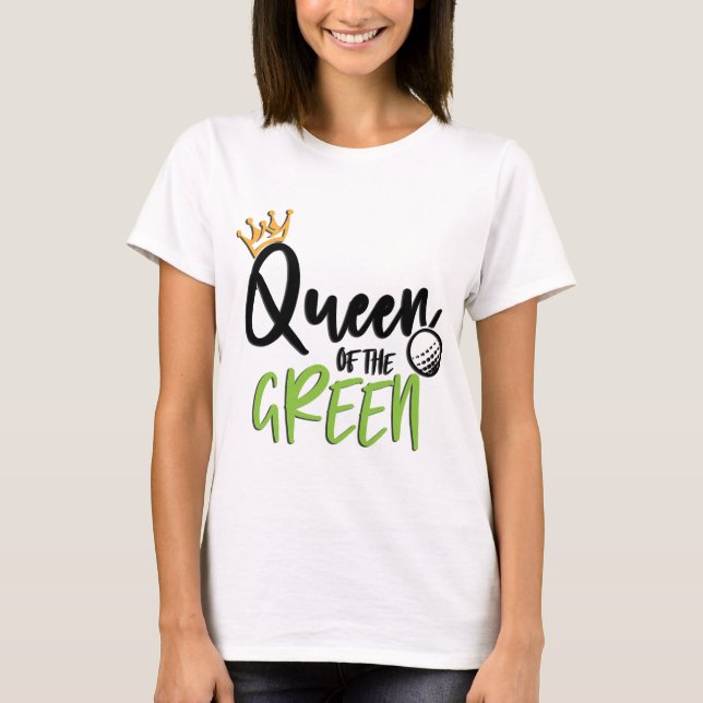 Camiseta Reina De Golf Del Verde (Anverso)