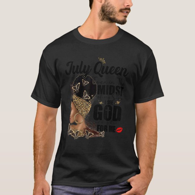 Camiseta Reina De Julio Incluso En Medio De Mi Tormenta Veo (Anverso)