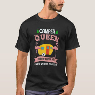 Camiseta Reina de la acampada de mujeres no se burlan de la
