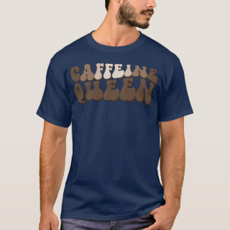 Camiseta Reina de la cafeína Citas divertidas de café Amant