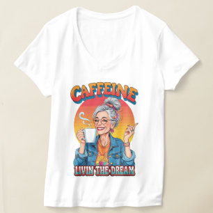 Camiseta Reina de la cafeína: momento de café soñado