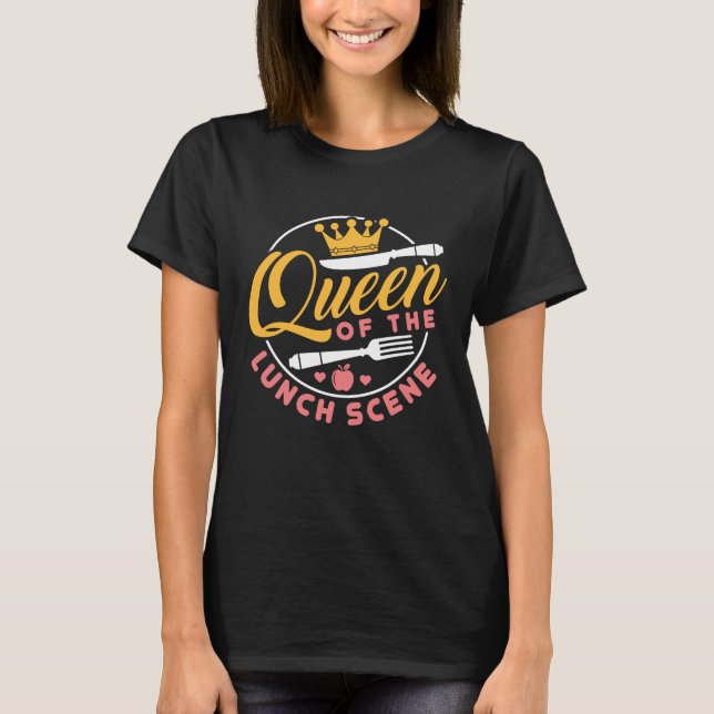 Camiseta Reina de la escena del almuerzo linda dama del alm (Anverso)