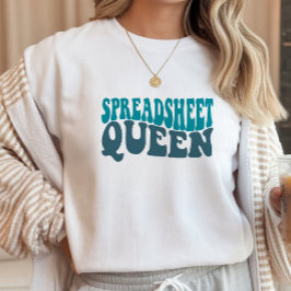 Camiseta Reina de la Hoja de Cálculo Finanzas, Contadora, C